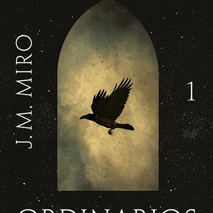 MONSTRUOS ORDINARIOS 1 | J.M. MIRO