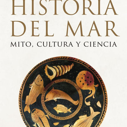 HISTORIA DEL MAR | ALESSANDRO VANOLI