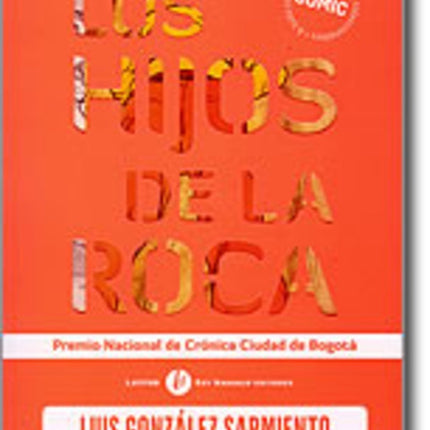 LOS HIJOS DE LA ROCA | LUIS GONZALEZ SARMIENTO