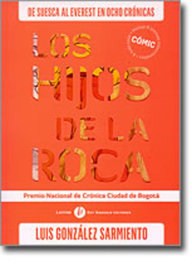 LOS HIJOS DE LA ROCA | LUIS GONZALEZ SARMIENTO