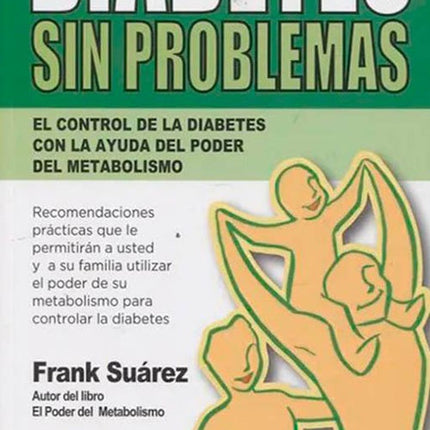 DIABETES SIN PROBLEMAS | FRANK SUAREZ