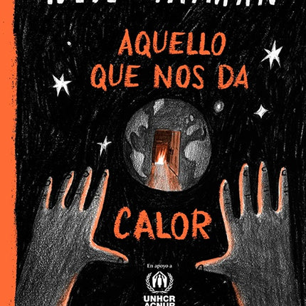 AQUELLO QUE NOS DA CALOR | NEIL GAIMAN