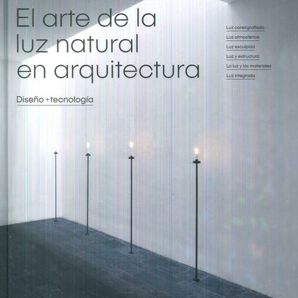 ARTE DE LA LUZ NATURALEN LA ARQUITECTURA, EL | MARY GUZOWSKI