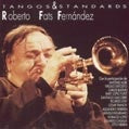 TANGOS & STANDARDS | ROBERTO FATS FERNANDEZ