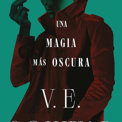UNA MAGIA MAS OSCURA | V.E SCHWAB