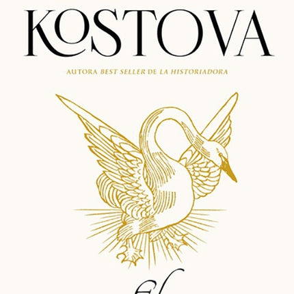 RAPTO DEL CISNE, EL | ELIZABETH KOSTOVA