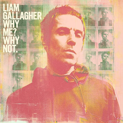 WHY ME ? WHY NOT. | LIAM GALLAGHER