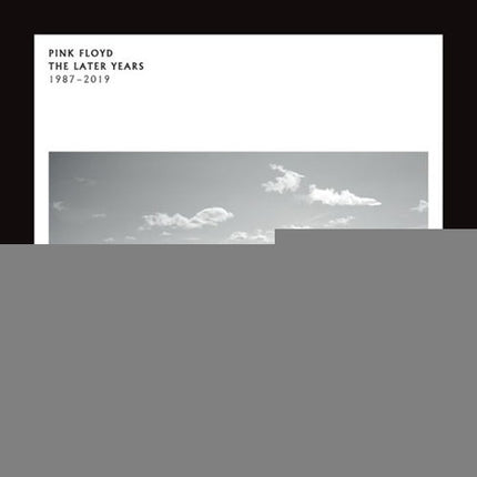 THE LATER YEARS 1987-2019 | PINK FLOYD