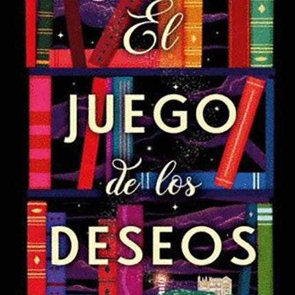 JUEGO DE LOS DESEOS, EL | MEG SHAFFER
