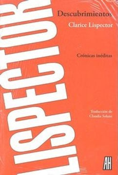 DESCUBRIMIENTOS | CLARICE LISPECTOR