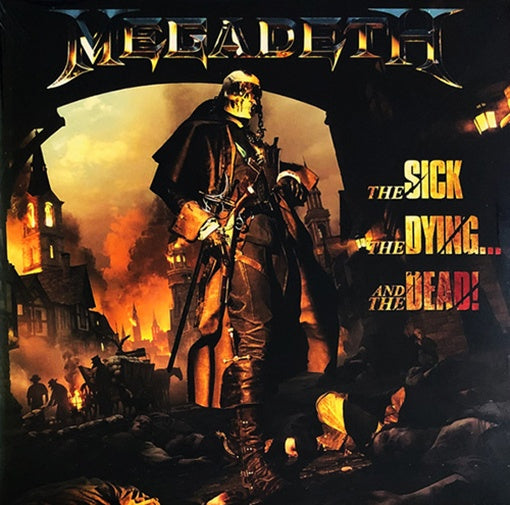 THE SICK THE DYING  AND | MEGADETH