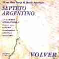 VOLVER | SEPTETO ARGENTINO