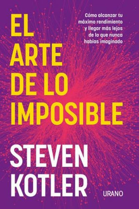 ARTE DE LO IMPOSIBLE, EL | STEVEN KOTLER