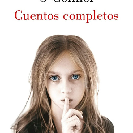 CUENTOS COMPLETOS | FLANNERY O'CONNOR