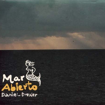 MAR ABIERTO | DANIEL DREXLER