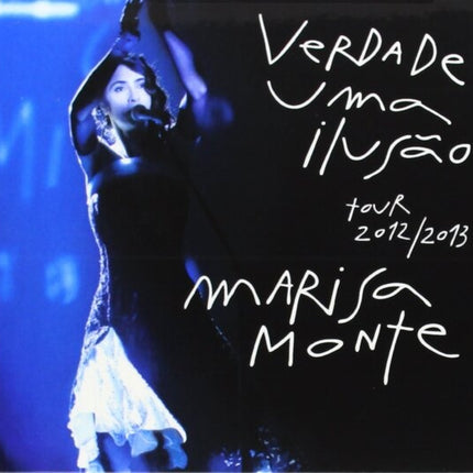 VERDADE UMA ILUSAO TOUR 2012/2013 | MARISA MONTE