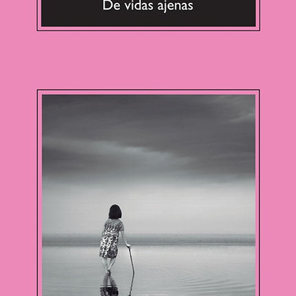 DE VIDAS AJENAS | EMMANUEL CARRERE