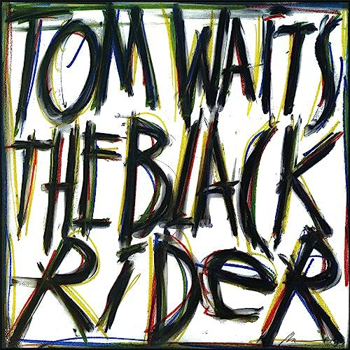 THE BLACK RIDER 30TH ANNIVERSARY | TOM WAITS