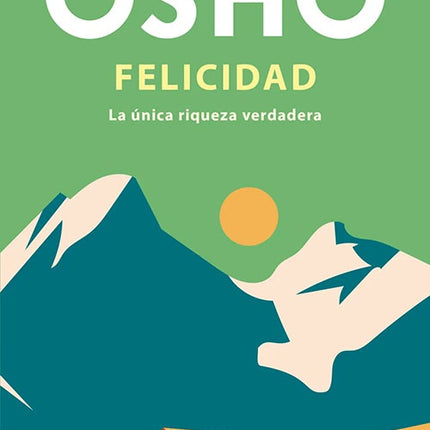 FELICIDAD | OSHO