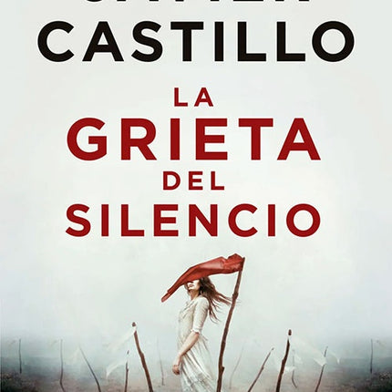 GRIETA DEL SILENCIO, LA | JAVIER CASTILLO