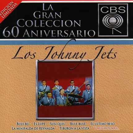 LA GRAN COLECCION 60 ANIVERSARIO | LOS JOHNNY JETS