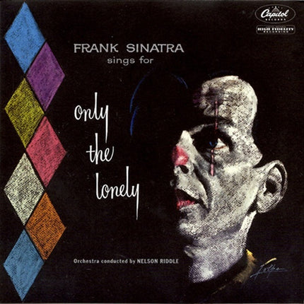 ONLY THE LONELY - 60TH ANNIVERSARY EDITION | FRAN SINATRA