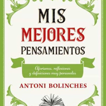 MIS MEJORES PENSAMIENTOS | ANTONI BOLINCHES