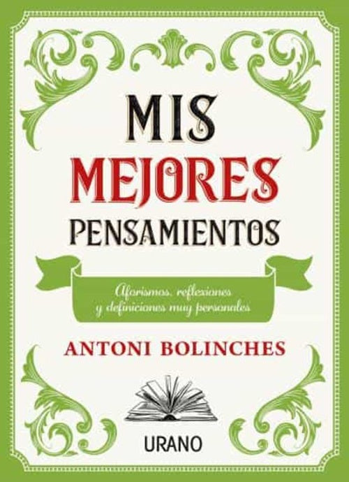MIS MEJORES PENSAMIENTOS | ANTONI BOLINCHES