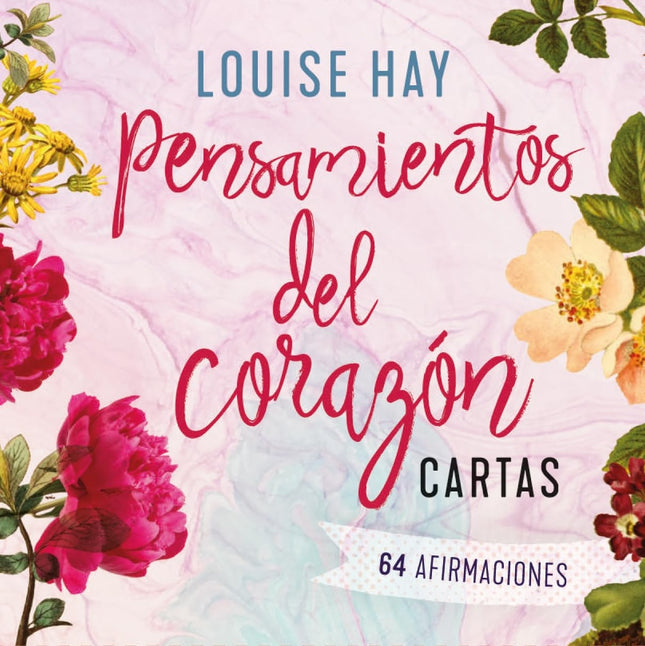PENSAMIENTOS DEL CORAZON - CARTAS | LOUISE HAY