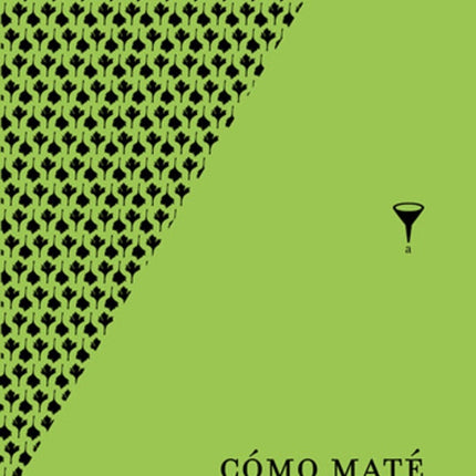 COMO MATE A MI PADRE | SARA JARAMILLO KLINKERT