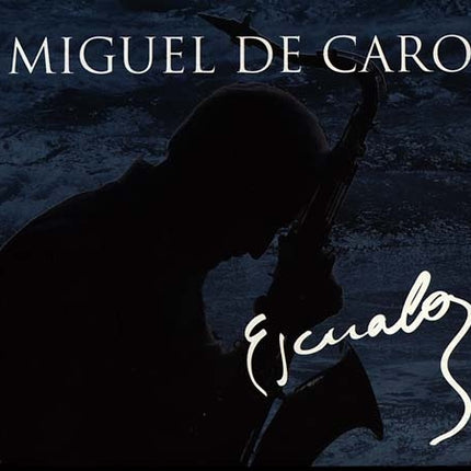 ESCUALO | MIGUEL DE CARO