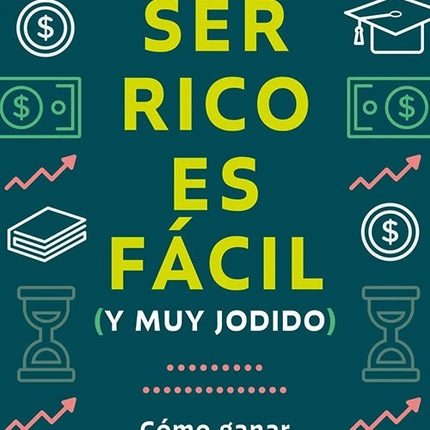 SER RICO ES FACIL Y MUY JODIDO | JUAN PABLO ZULUAGA