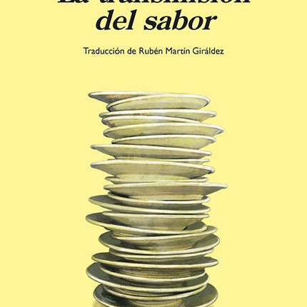 TRANSMISION DEL SABOR, LA | BILL BUFORD