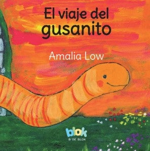 VIAJE DEL GUSANITO, EL | AMALIA LOW