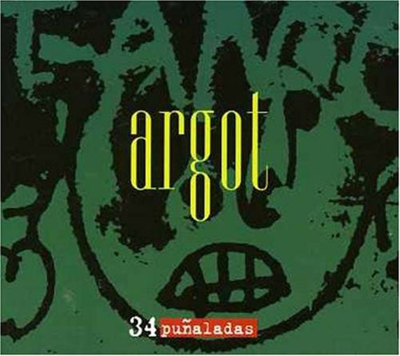 ARGOT | 34 PUÑALADAS