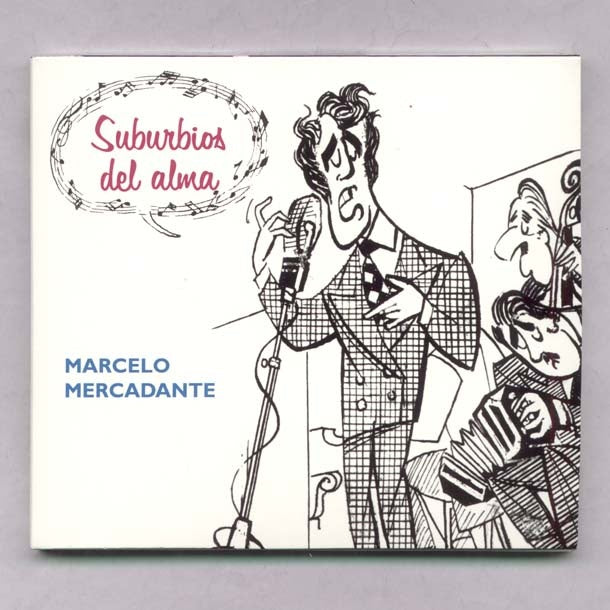 SUBURBIOS DEL ALMA | MARCELO MERCADANTE