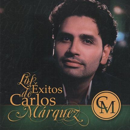 LOS  EXITOS DE | CARLOS MARQUEZ