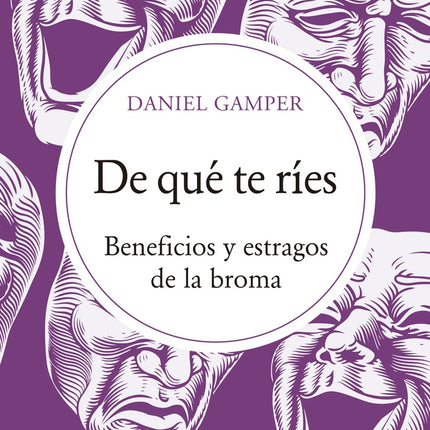 DE QUE TE RIES | DANIEL GAMPER
