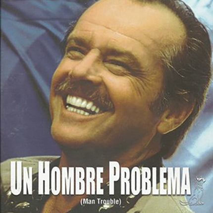UN HOMBRE PROBLEMA | NICHOLSON, RAFELSON