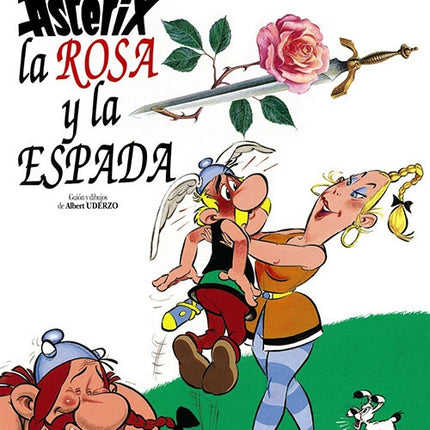 ASTERIX LA ROSA Y LA ESPADA | RENE GOSCINNY