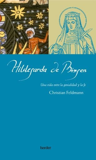 HILDEGARDA DE BINGEN | CHRISTIAN FELDMANN