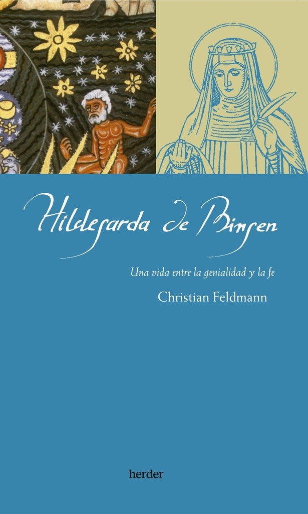 HILDEGARDA DE BINGEN | CHRISTIAN FELDMANN