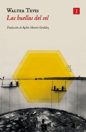 LAS HUELLAS DEL SOL | WALTER TEVIS