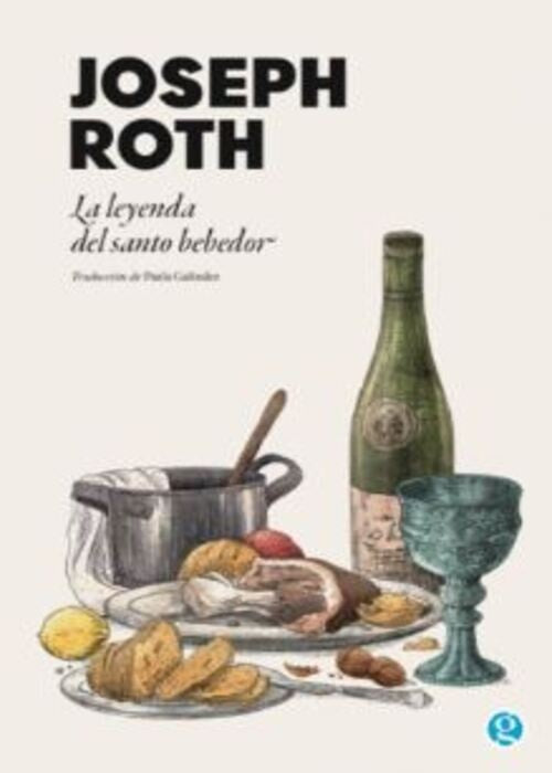 LEYENDA DEL SANTO BEBEDOR, LA | JOSEPH ROTH