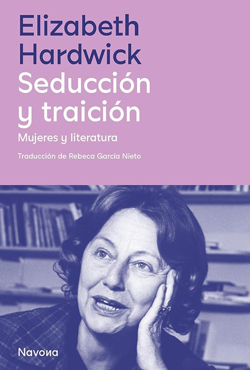 SEDUCCION Y TRAICION | ELIZABETH HARDWICK