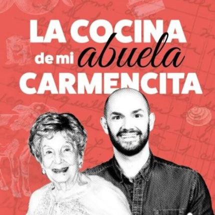 LA COCINA DE MI ABUELA CARMENCITA | NICOLAS DE ZUBIRIA