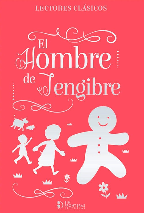 LECTORES CLÁSICOS: EL HOMBRE DE JENGIBRE | SIN FRONTERAS