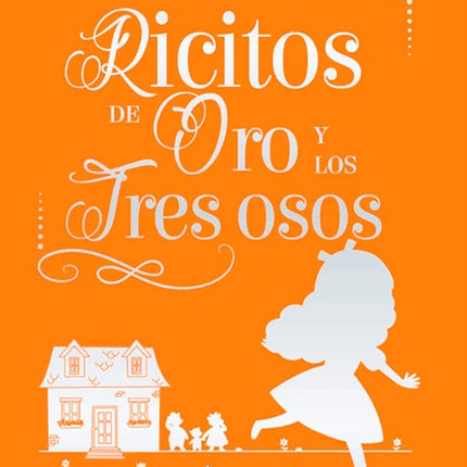 LECTORES CLÁSICOS: RICITOS DE ORO | SIN FRONTERAS