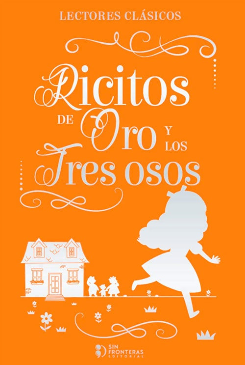 LECTORES CLÁSICOS: RICITOS DE ORO | SIN FRONTERAS