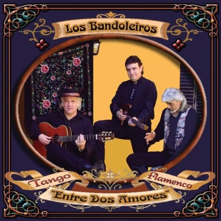 ENTRE DOS AMORES | LOS BANDOLEIROS